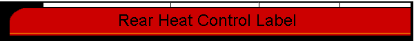 Rear Heat Control Label